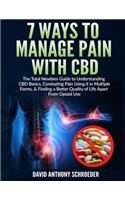 7 Ways to Manage Pain with CBD