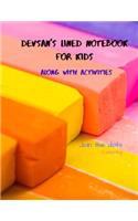 Devsan's Lined notebook for kids 8.5"x11"