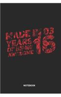 Made in 03 16 Years of being awesome Notebook