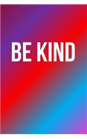Be Kind