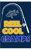 Reel Cool Gramps: (Lined Notebook 6x9)