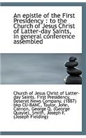 An Epistle of the First Presidency to the Church of Jesus Christ of Latter-Day Saints