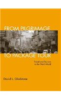 From Pilgrimage to Package Tour