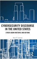 Cybersecurity Discourse in the United States