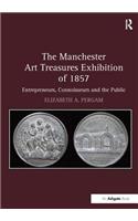 The Manchester Art Treasures Exhibition of 1857