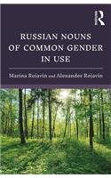 Russian Nouns of Common Gender in Use