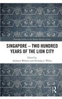 Singapore - Two Hundred Years of the Lion City