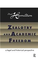 Zealotry and Academic Freedom