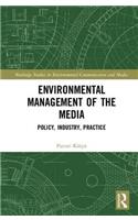 Environmental Management of the Media