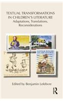 Textual Transformations in Children's Literature