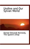 Undine and Our Sylvan World
