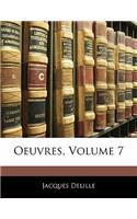 Oeuvres, Volume 7