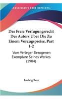 Freie Verfugungsrecht Des Autors Uber Die Zu Einem Vorzugspreise, Part 1-2