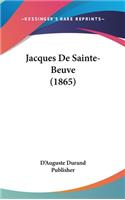 Jacques de Sainte-Beuve (1865)