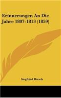 Erinnerungen an Die Jahre 1807-1813 (1859)