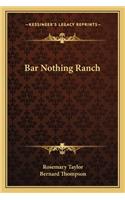 Bar Nothing Ranch: (English)