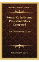 Roman Catholic and Protestant Bibles Compared
