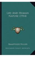 Life and Human Nature (1914)