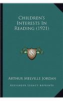 Children's Interests In Reading (1921): (English)