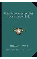 Von Montebello Bis Solferino (1888)