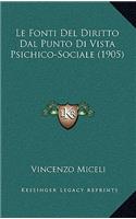 Le Fonti Del Diritto Dal Punto Di Vista Psichico-Sociale (1905)