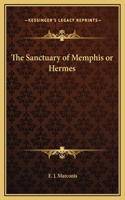 Sanctuary of Memphis or Hermes