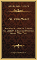 Our Famous Women