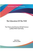 The Education of the Will