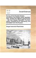 Survey of the Russian Empire, according to its present newly regulated state, divided into different governments