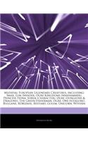 Articles on Medieval European Legendary Creatures, Including