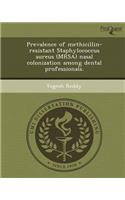 Prevalence of Methicillin-Resistant Staphylococcus Aureus (Mrsa) Nasal Colonization Among Dental Professionals