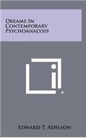 Dreams in Contemporary Psychoanalysis