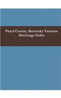 Floyd County, Kentucky Veterans Discharge Index