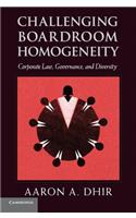 Challenging Boardroom Homogeneity