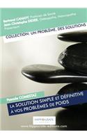 Solution Simple Et Definitive a Vos Problemes De Poids