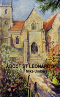 About St Leonard's: (English)