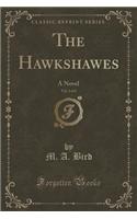The Hawkshawes, Vol. 2 of 2