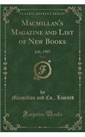 Macmillan's Magazine and List of New Books, Vol. 2: July, 1907 (Classic Reprint): July, 1907 (Classic Reprint)