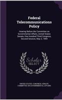 Federal Telecommunications Policy