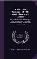 A Discourse Occasioned by the Death of Abraham Lincoln