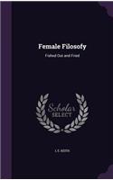 Female Filosofy