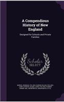 A Compendious History of New England