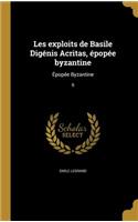 Les exploits de Basile Digénis Acritas, épopée byzantine