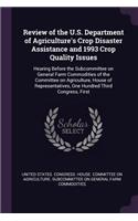 Review of the U.S. Department of Agriculture's Crop Disaster Assistance and 1993 Crop Quality Issues