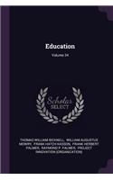 Education; Volume 34