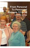 From Personal To Personnel Romans 12 to 16