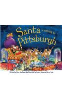 Santa Is Coming to Pittsburgh