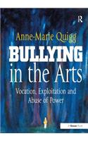 Bullying in the Arts