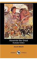 Alexander the Great (Illustrated Edition) (Dodo Press)