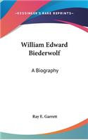 William Edward Biederwolf
